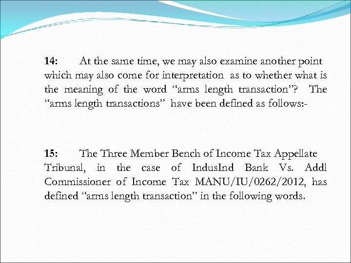 14: At the same time, we may also examine another point which may also