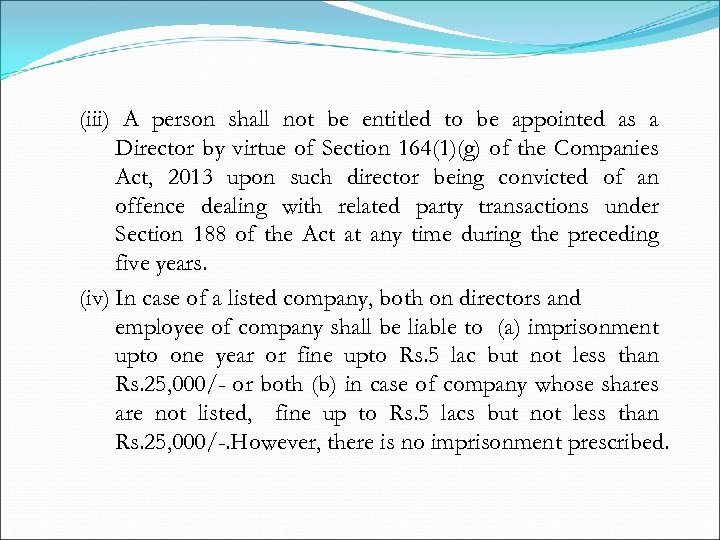 (iii) A person shall not be entitled to be appointed as a Director by