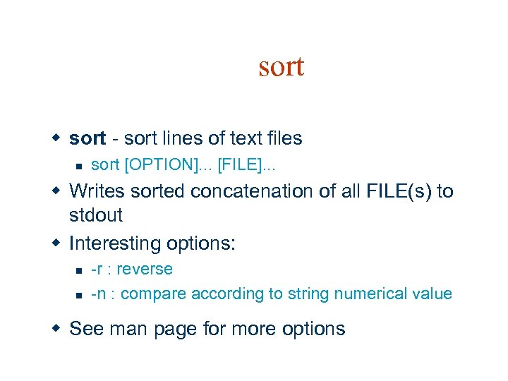 sort w sort - sort lines of text files n sort [OPTION]. . .