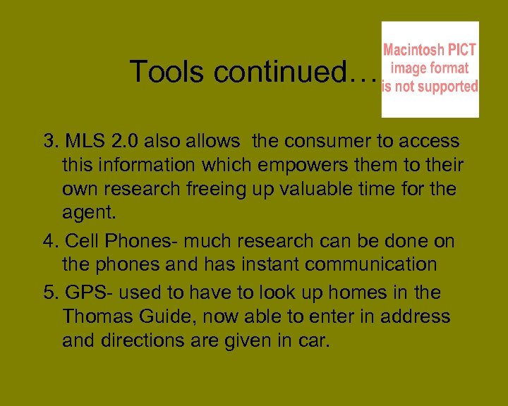 Tools continued… 3. MLS 2. 0 also allows the consumer to access this information