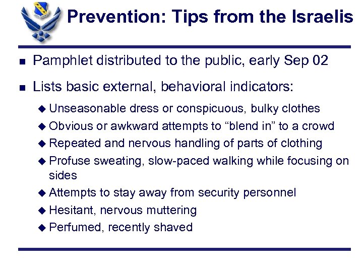 Prevention: Tips from the Israelis n Pamphlet distributed to the public, early Sep 02