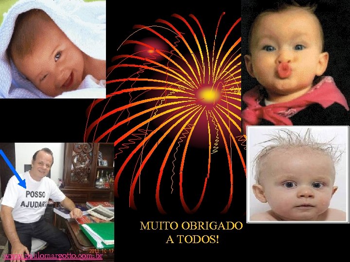 MUITO OBRIGADO A TODOS! www. paulomargotto. com. br 
