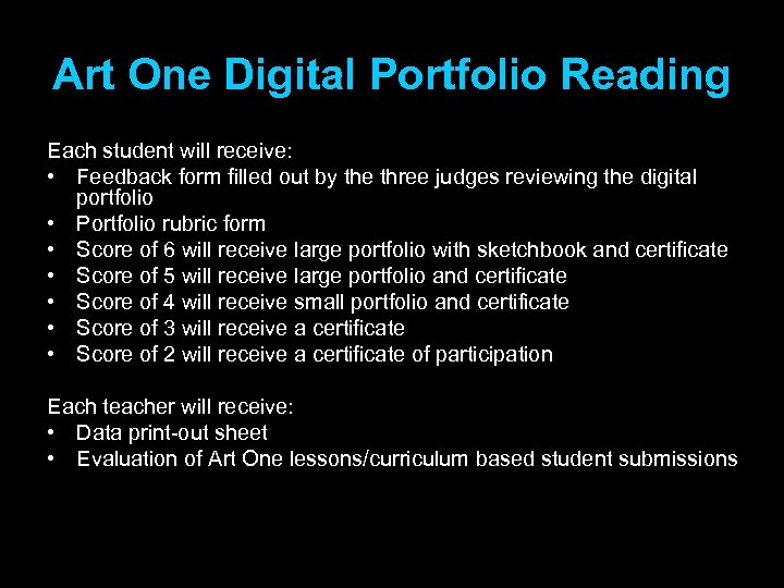 Art One Digital Portfolio Reading Each student will receive: • Feedback form filled out