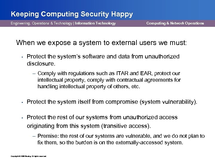 Keeping Computing Security Happy Engineering, Operations & Technology | Information Technology Computing & Network