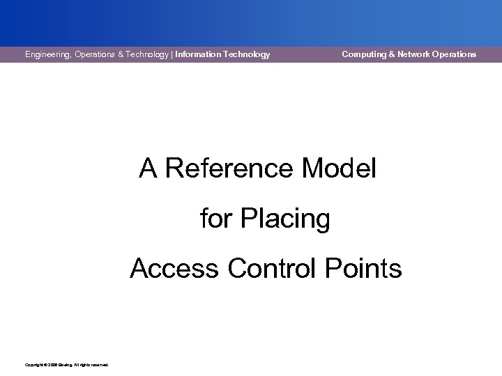 Engineering, Operations & Technology | Information Technology Computing & Network Operations A Reference Model