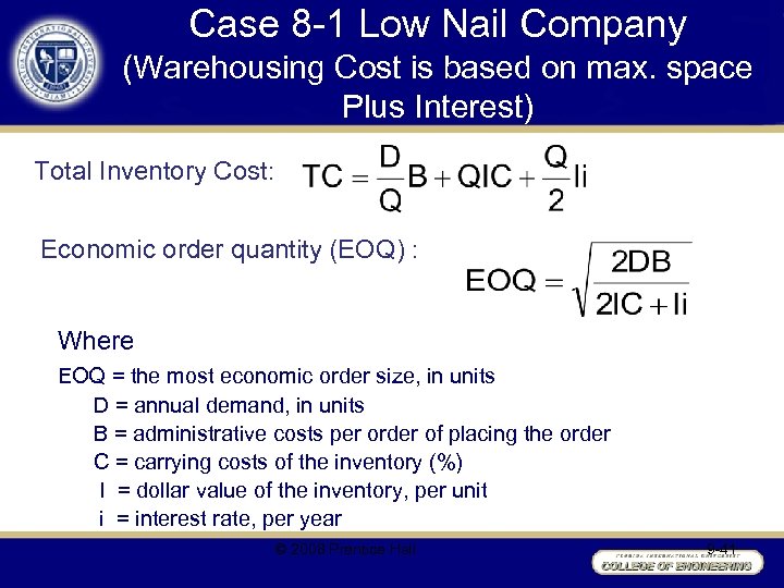 Case 8 -1 Low Nail Company (Warehousing Cost is based on max. space Plus