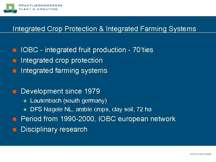 Integrated Crop Protection & Integrated Farming Systems n IOBC - integrated fruit production -
