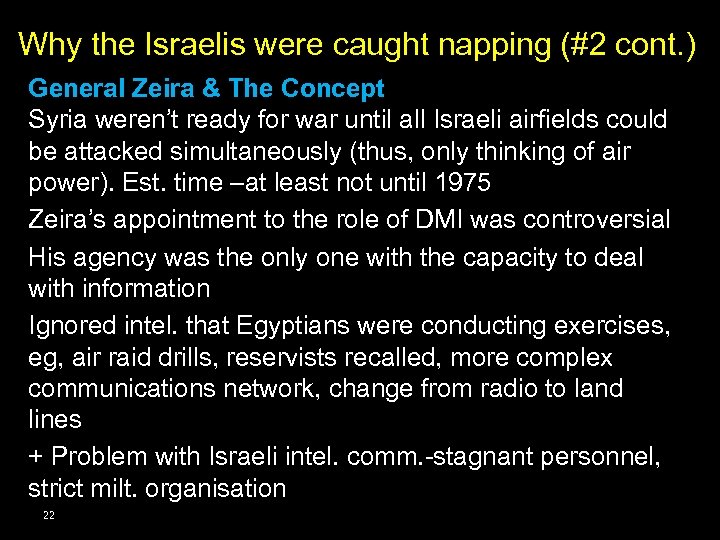 Why the Israelis were caught napping (#2 cont. ) General Zeira & The Concept: