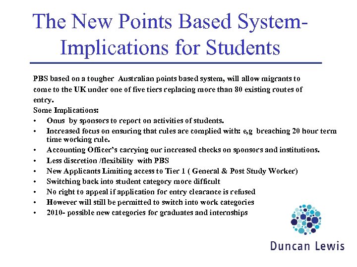 The New Points Based System. Implications for Students PBS based on a tougher Australian