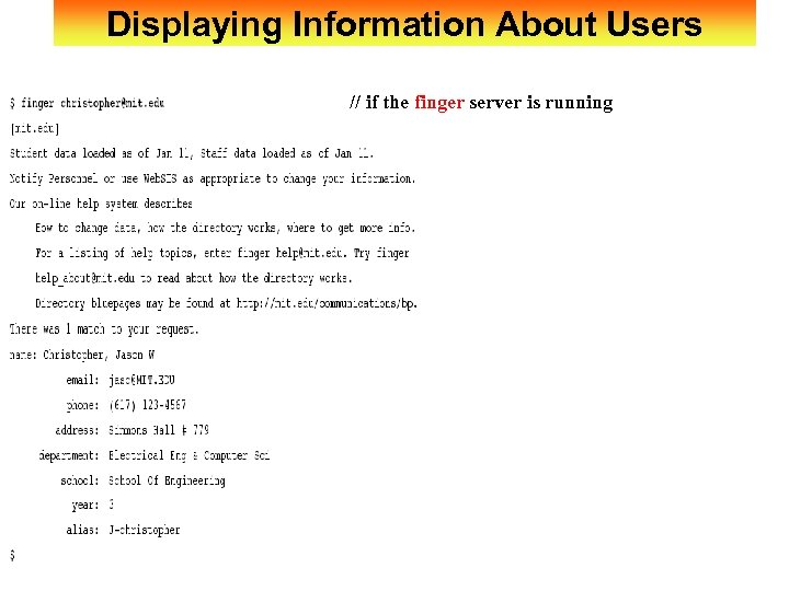 Displaying Information About Users // if the finger server is running 