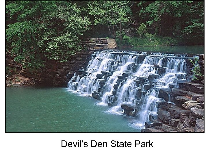 Devil’s Den State Park 