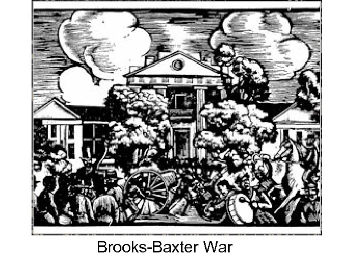 Brooks-Baxter War 