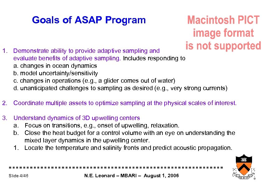 Goals of ASAP Program 1. Demonstrate ability to provide adaptive sampling and evaluate benefits