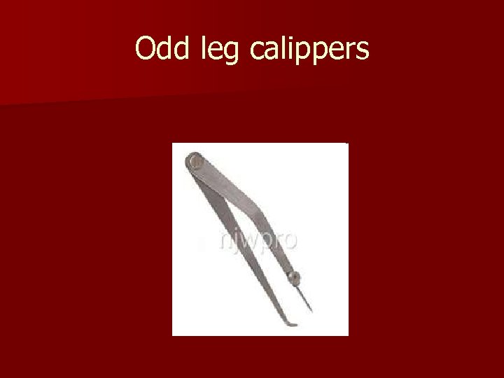 Odd leg calippers 