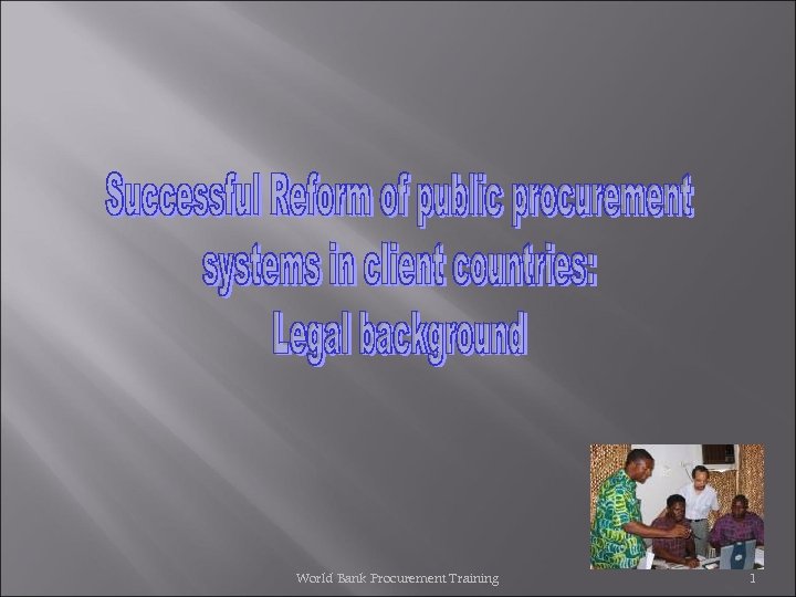 World Bank Procurement Training 1 