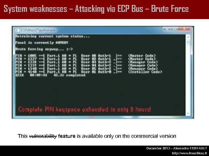 System weaknesses – Attacking via ECP Bus – Brute Force This vulnerability feature is