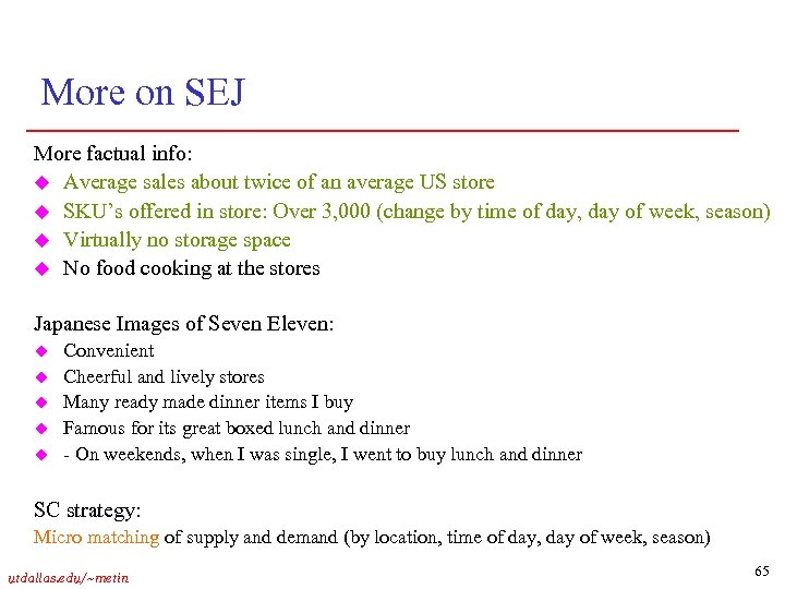 More on SEJ More factual info: u Average sales about twice of an average