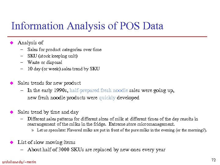 Information Analysis of POS Data u Analysis of – – Sales for product categories