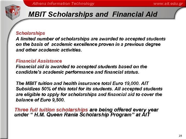 Athens Information Technology www. ait. edu. gr MBIT Scholarships and Financial Aid Scholarships A