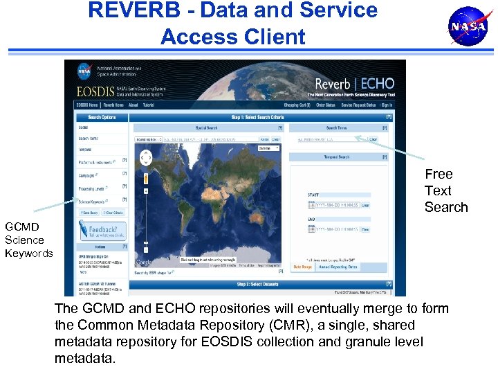REVERB - Data and Service Access Client Free Text Search GCMD Science Keywords The