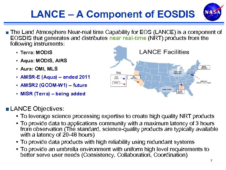 LANCE – A Component of EOSDIS The Land Atmosphere Near-real time Capability for EOS