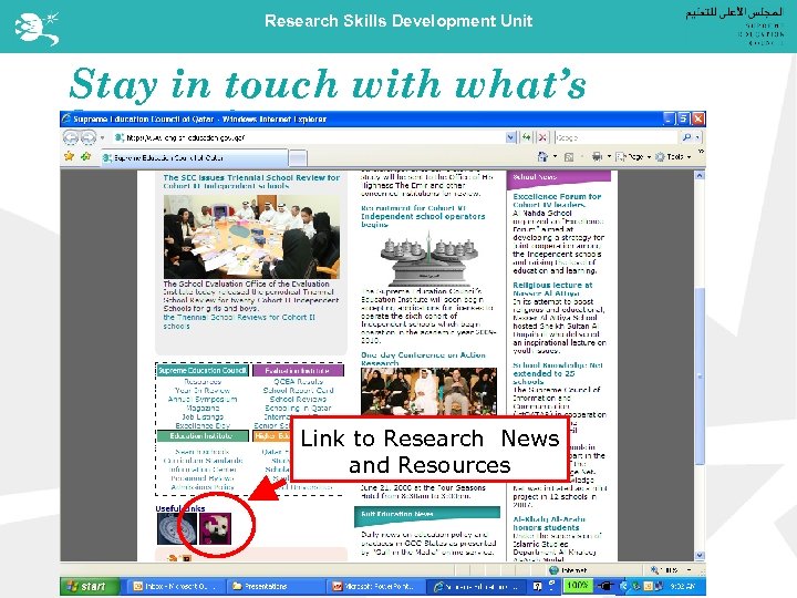 Research Skills Development Unit Stay in touch with what’s happening Link to Research News