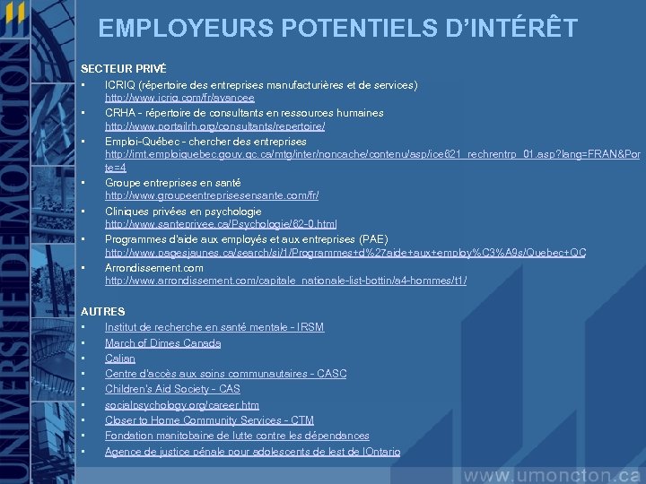 EMPLOYEURS POTENTIELS D’INTÉRÊT SECTEUR PRIVÉ • ICRIQ (répertoire des entreprises manufacturières et de services)