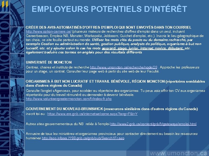 EMPLOYEURS POTENTIELS D’INTÉRÊT CRÉER DES AVIS AUTOMATISÉS D'OFFRES D'EMPLOI QUI SONT ENVOYÉS DANS TON