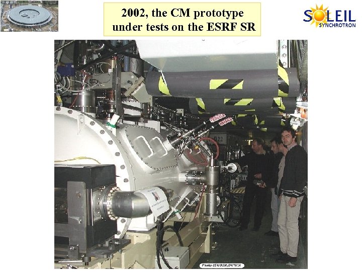 2002, the CM prototype under tests on the ESRF SR 