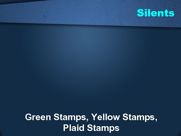 Silents Green Stamps, Yellow Stamps, Plaid Stamps 