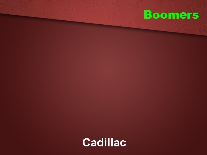 Boomers Cadillac 