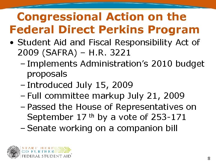 Congressional Action on the Federal Direct Perkins Program • Student Aid and Fiscal Responsibility
