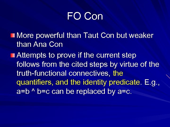 FO Con More powerful than Taut Con but weaker than Ana Con Attempts to
