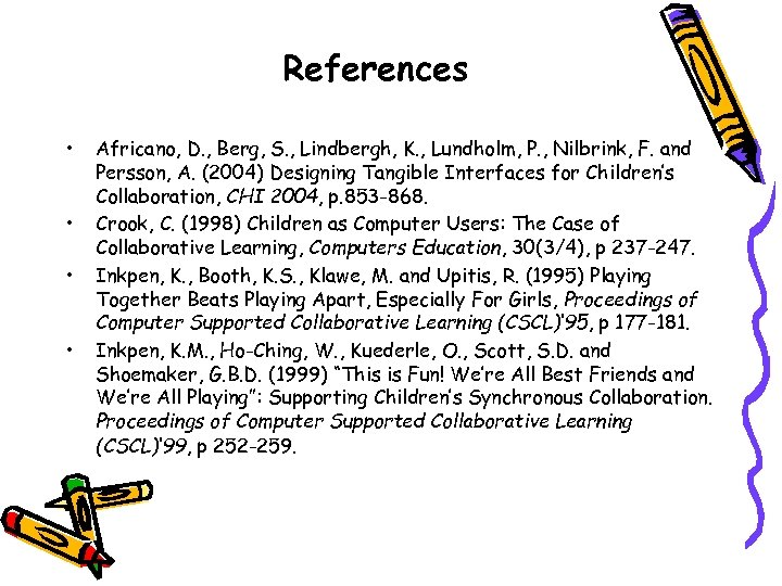 References • • Africano, D. , Berg, S. , Lindbergh, K. , Lundholm, P.