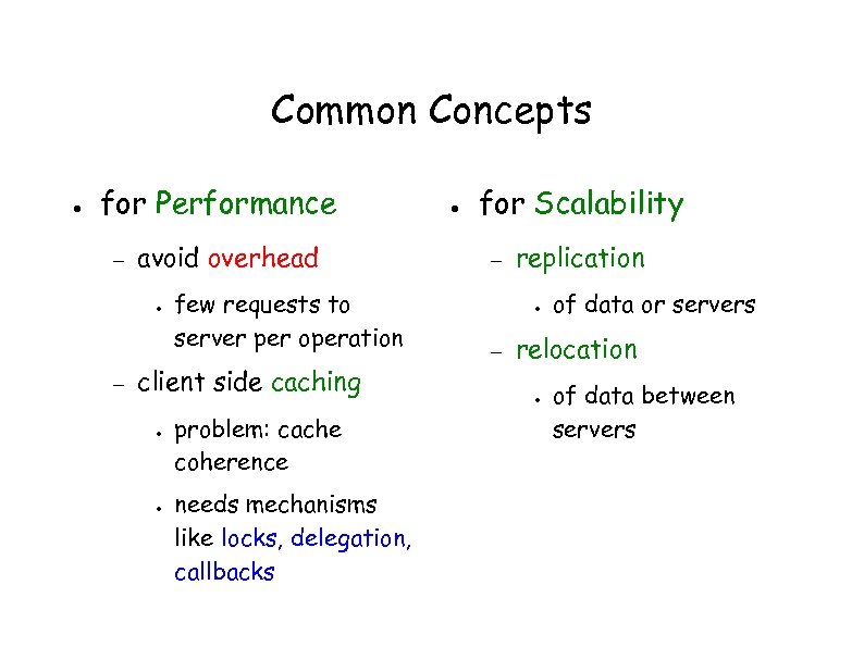 Common Concepts ● for Performance – avoid overhead ● – few requests to server