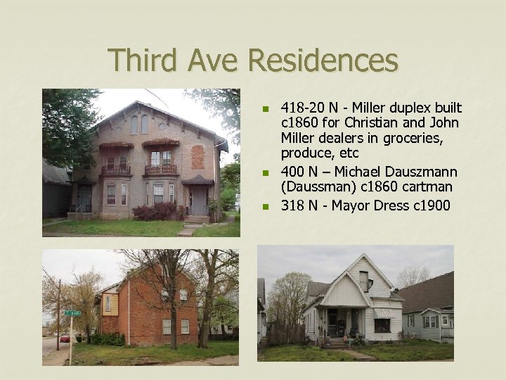 Third Ave Residences n n n 418 -20 N - Miller duplex built c