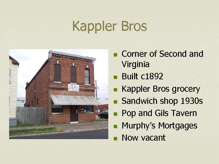 Kappler Bros n n n n Corner of Second and Virginia Built c 1892