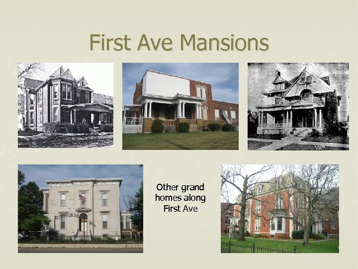 First Ave Mansions Other grand homes along First Ave 