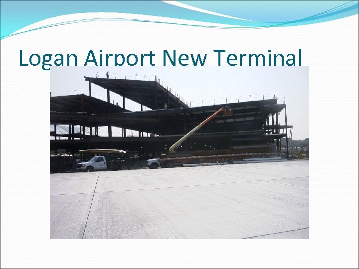 Logan Airport New Terminal 