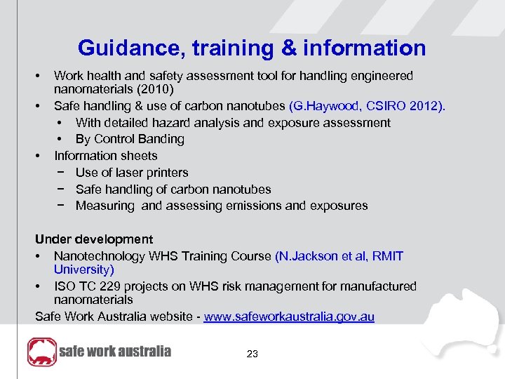 Guidance, training & information • • • Work health and safety assessment tool for