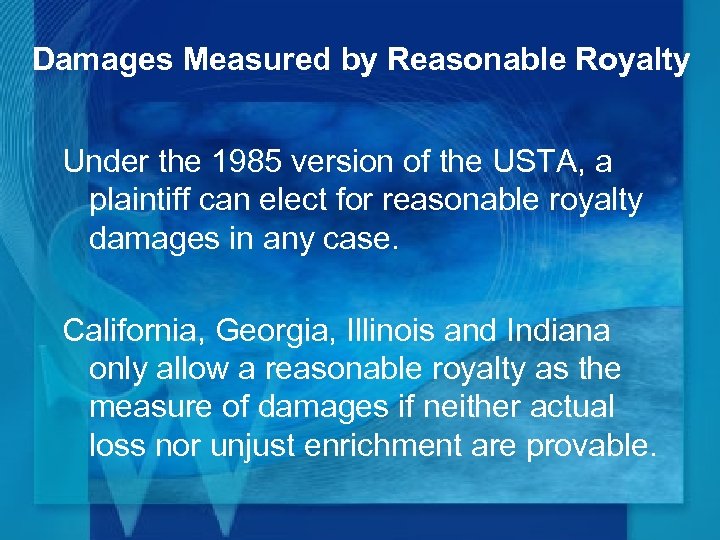 Damages Measured by Reasonable Royalty Under the 1985 version of the USTA, a plaintiff
