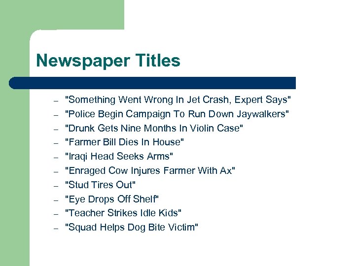 Newspaper Titles – – – – – 
