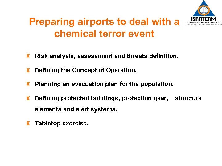 Preparing airports to deal with a chemical terror event Risk analysis, assessment and threats