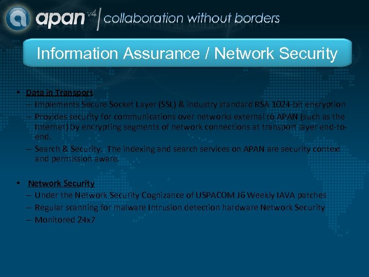 Information Assurance / Network Security • Data in Transport – Implements Secure Socket Layer