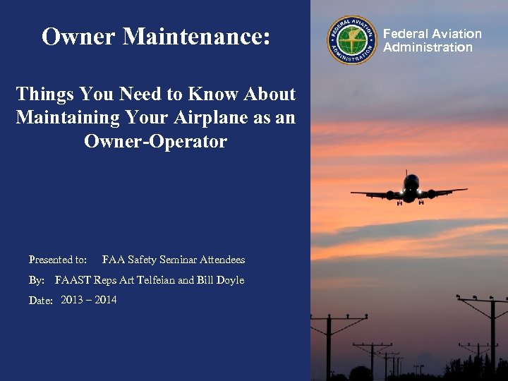 Owner Maintenance: Things You Need to Know About Maintaining Your Airplane as an Owner-Operator