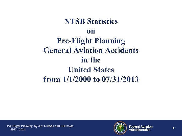 NTSB Statistics on Pre-Flight Planning General Aviation Accidents in the United States from 1/1/2000