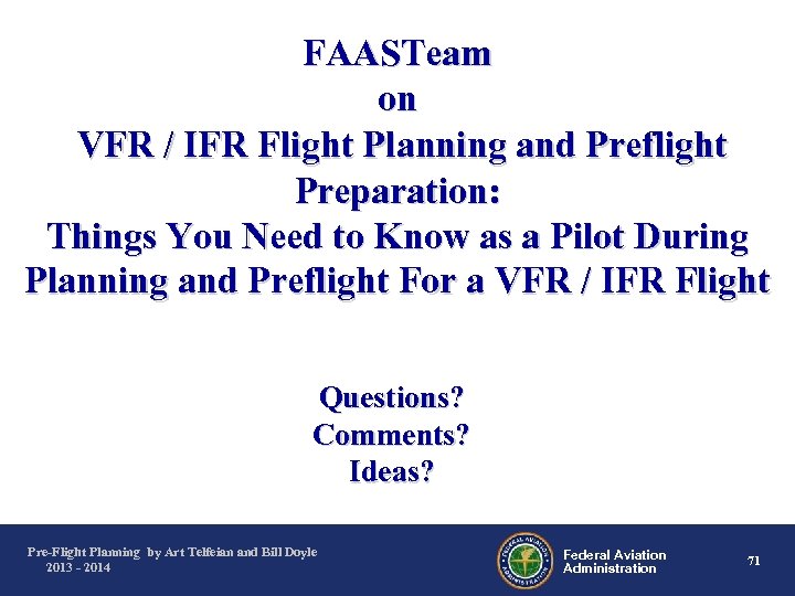 FAASTeam on VFR / IFR Flight Planning and Preflight Preparation: Things You Need to