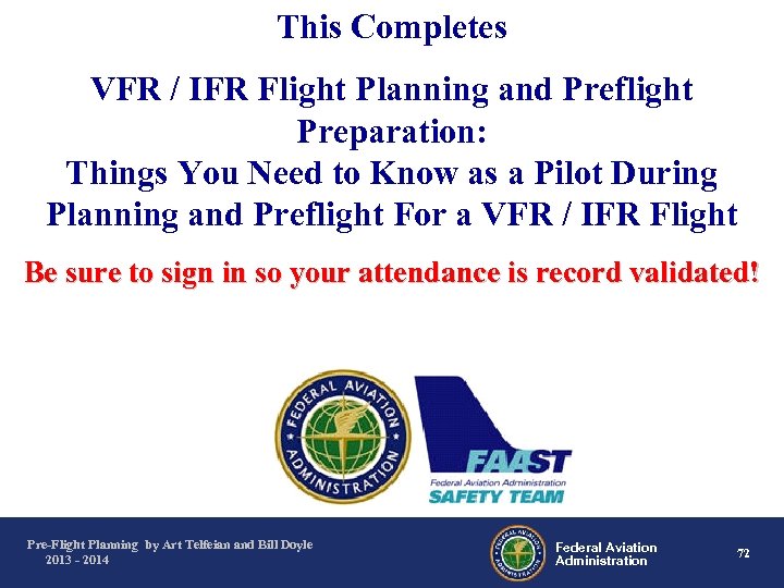 This Completes VFR / IFR Flight Planning and Preflight Preparation: Things You Need to