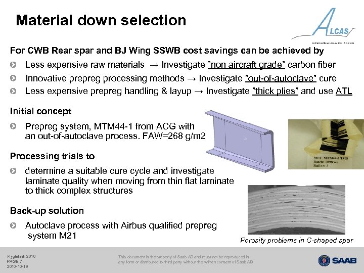 Material down selection For CWB Rear spar and BJ Wing SSWB cost savings can