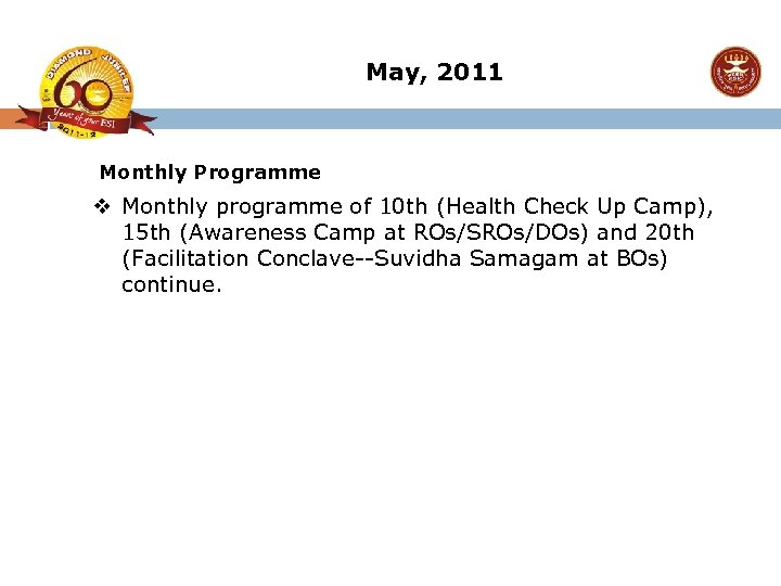 May, 2011 Monthly Programme v Monthly programme of 10 th (Health Check Up Camp),